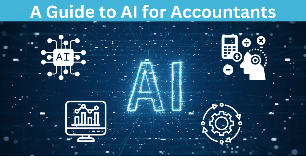 A Guide to AI For Accountants, Bookkeepers and Small Businesses AI for accountants