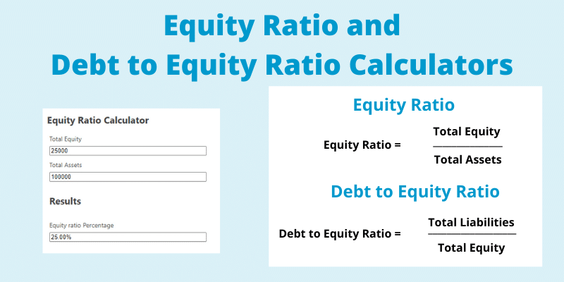 Online Equity Ratio Calculator Equity and debt to equity ratio calculator