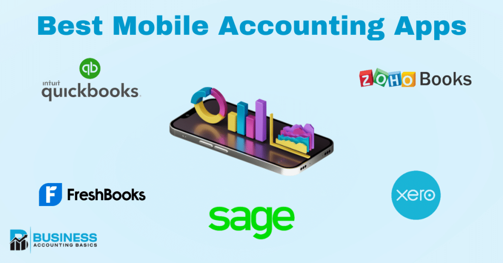 Top 5 Mobile Accounting Apps for Small Business: Streamline Your Finances Top 5 Mobile Accounting Apps for Small Business Accounting