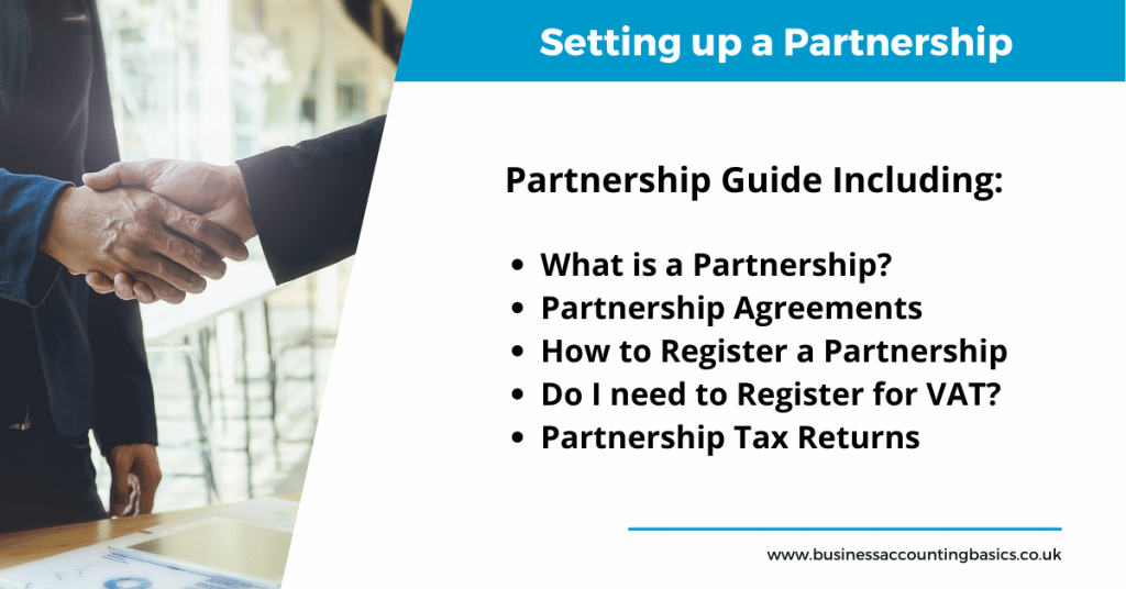 A Guide to Setting Up a Partnership Setting up a Partnership