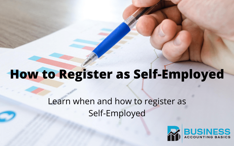 How Do I Register as Self-Employed How to Register as Self-Employed