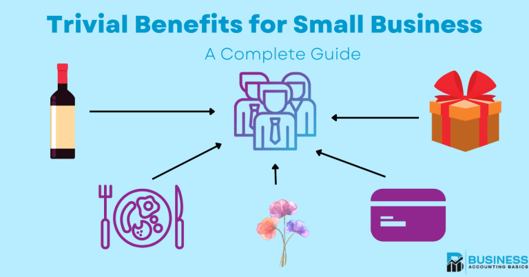 A guide to trivial benefits for small business