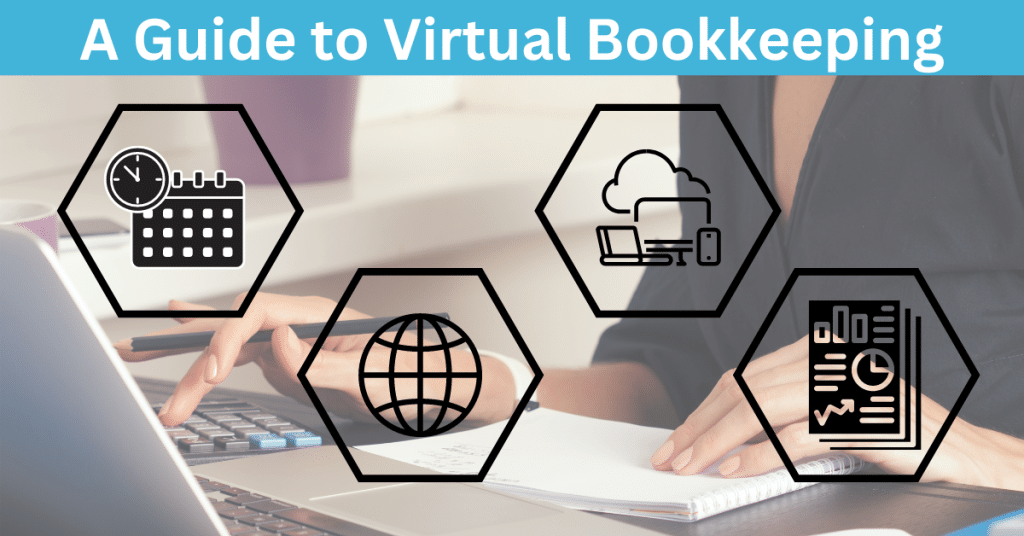 What is Virtual Bookkeeping? A Guide to virtual bookkeeping
